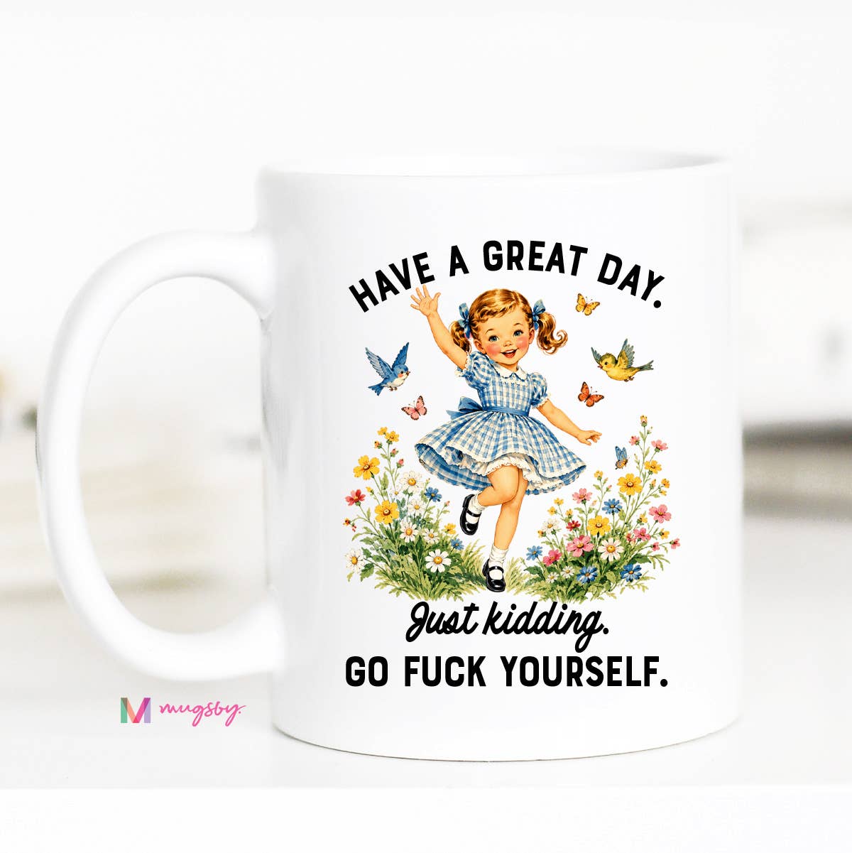 Great Day Funny Retro Girl Mug | Sarcastic Humor Coffee Mug