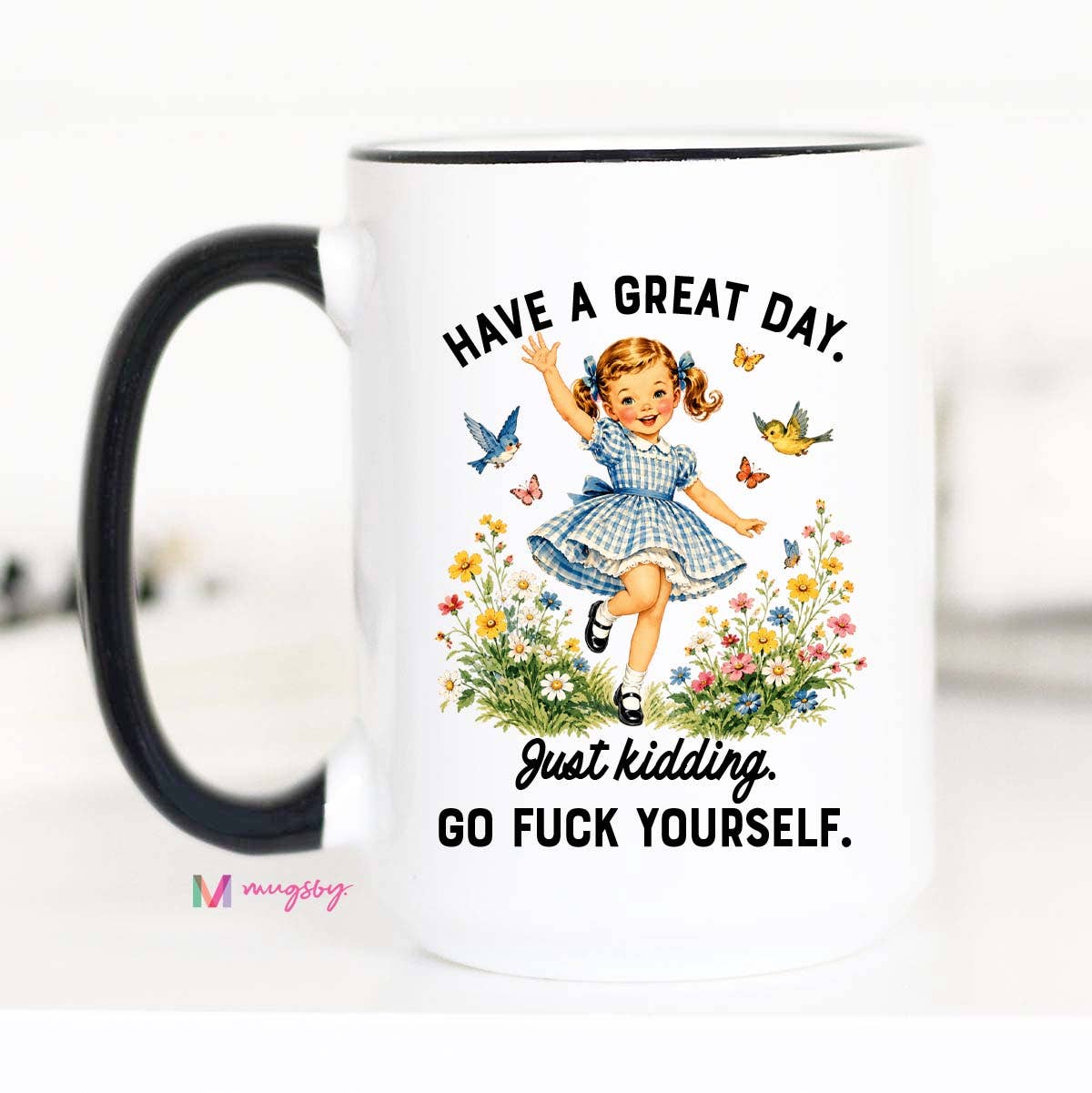 Great Day Funny Retro Girl Mug | Sarcastic Humor Coffee Mug