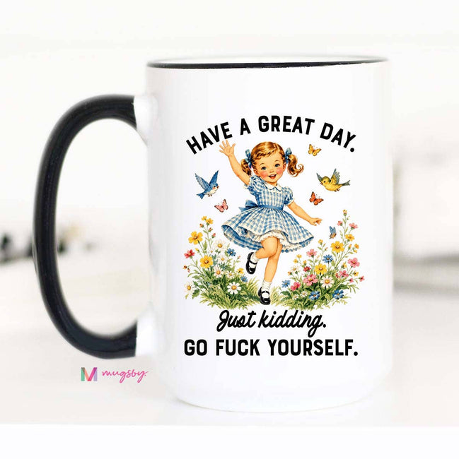 Great Day Funny Retro Girl Mug | Sarcastic Humor Coffee Mug