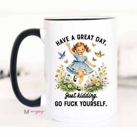 Great Day Funny Retro Girl Mug | Sarcastic Humor Coffee Mug