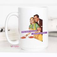 I've Been Touched Enough Today Funny Mom Mug