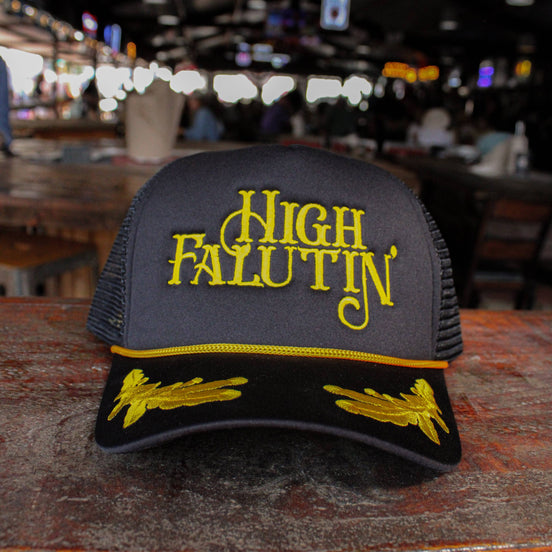 HIGH FALUTIN' TRUCKER HAT