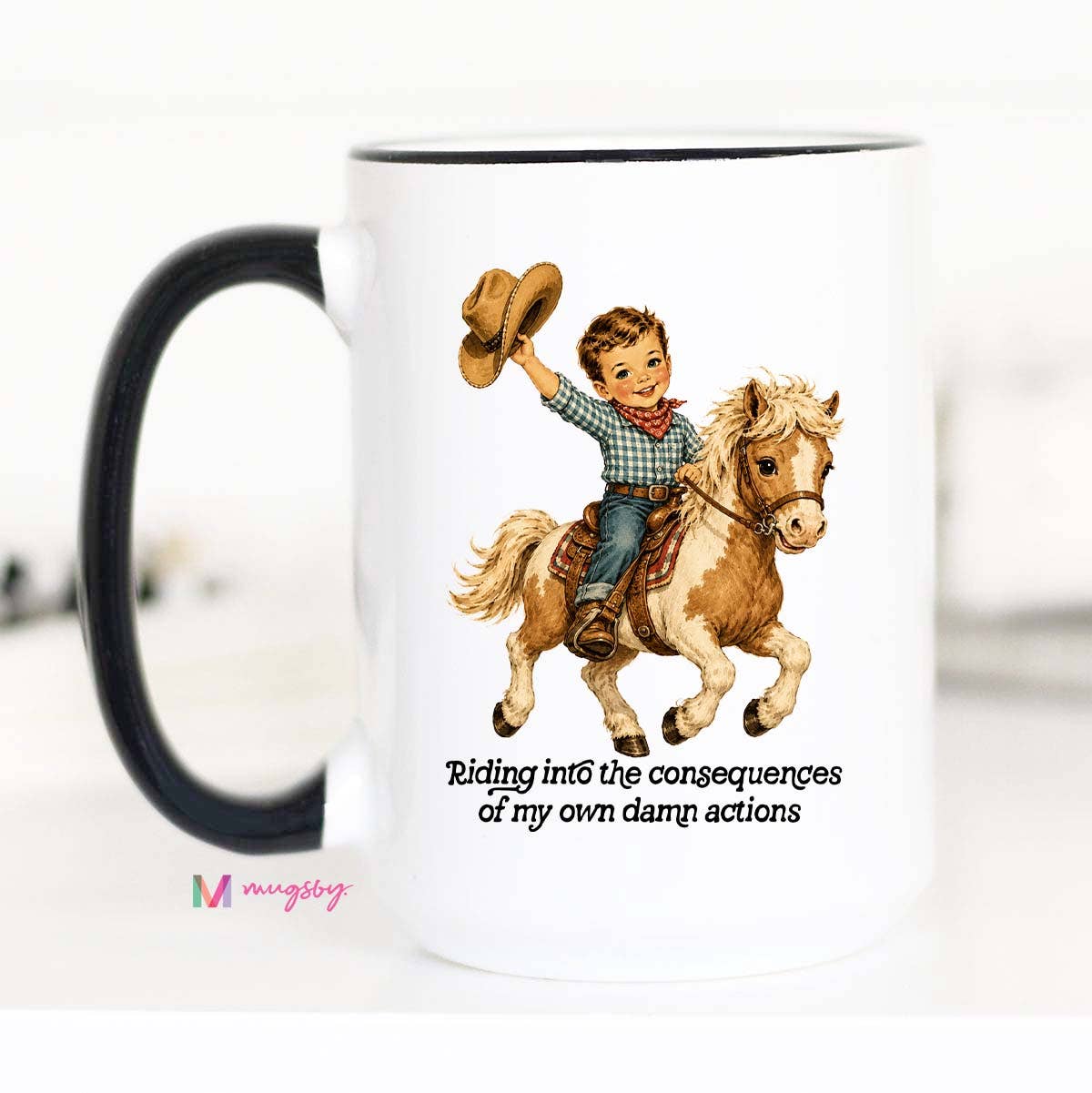 Funny Cowboy Mug | Western Humor Coffee Mug Consequences
