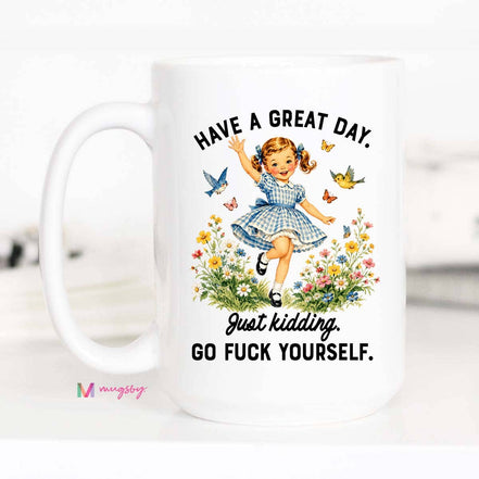 Great Day Funny Retro Girl Mug | Sarcastic Humor Coffee Mug